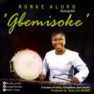 Ronke Aluko (Kategold) - Gbemisoke